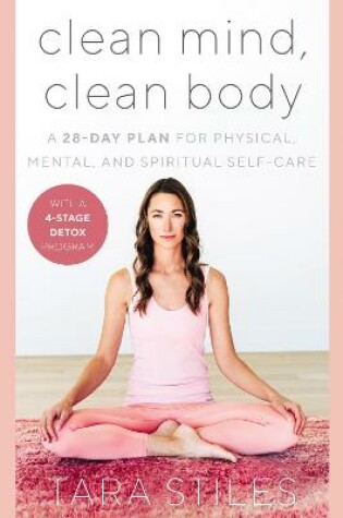 Cover of Clean Mind, Clean Body