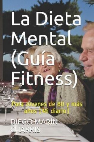 Cover of La Dieta Mental (Guía Fitness)