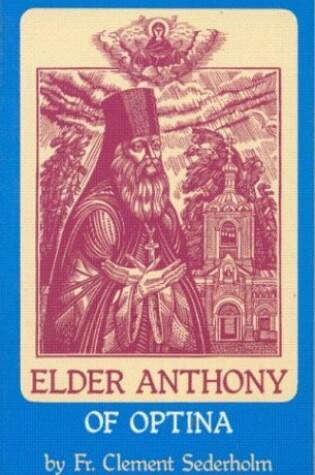 Cover of Elder Anthony of Optina