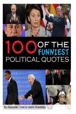 Book cover for 100 Funniest Political Quotes