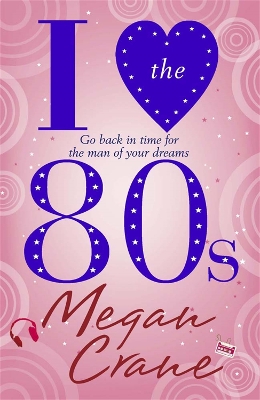 Book cover for I Love the 80s