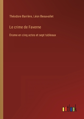 Book cover for Le crime de Faverne