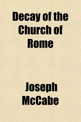 Book cover for Decay of the Church of Rome
