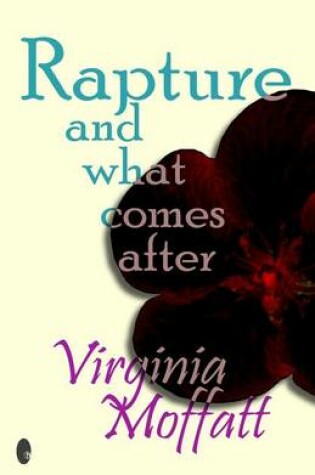 Cover of Rapture and what comes after