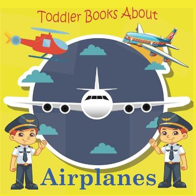 Book cover for Toddler Books About Planes