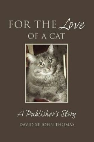 Cover of For the Love of a Cat