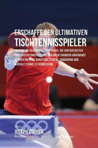 Cover of Erschaffe den ultimativen Tischtennisspieler