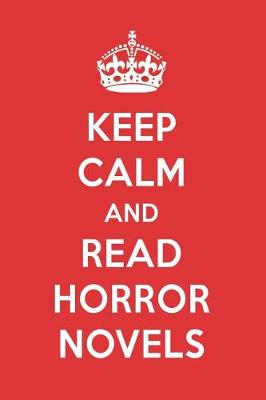 Book cover for Keep Calm and Read Horror Novels