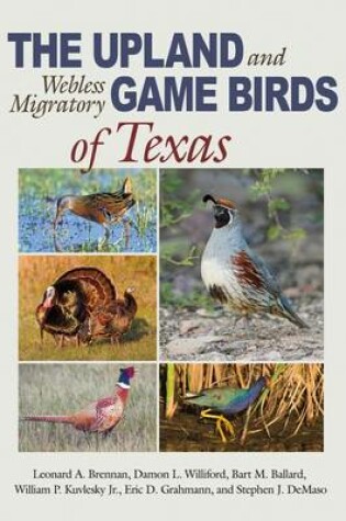 Cover of The Upland and Webless Migratory Game Birds of Texas