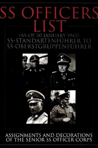 Cover of SS Officers List (as of January 1942): SS-Standartfuhrer to SS-Oberstgruppenfuhrer - Assignments and Decorations of the Senior SS Officer Corps