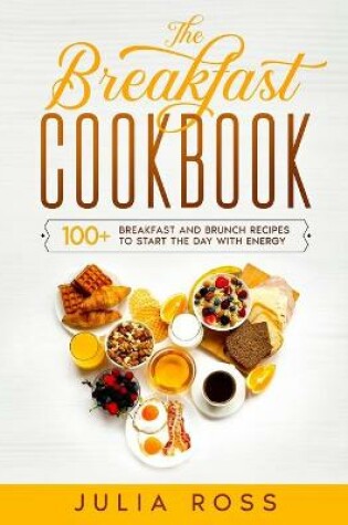 Cover of The Breakfast Cookbook