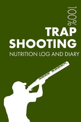 Book cover for Trap Shooting Sports Nutrition Journal