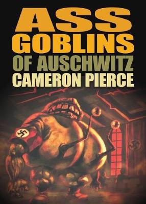 Book cover for Ass Goblins of Auschwitz