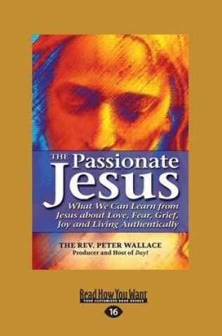 Cover of The Passionate Jesus