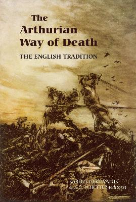 Book cover for The Arthurian Way of Death