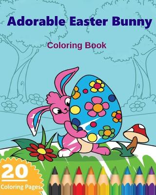 Book cover for Adorable Easter Bunny Coloring Book