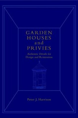 Cover of Garden Houses and Privies