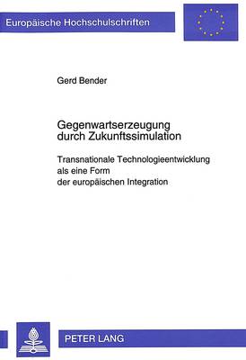 Cover of Gegenwartserzeugung Durch Zukunftssimulation