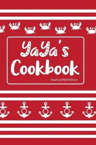 Cover of Yaya's Cookbook Nautical Red Edition