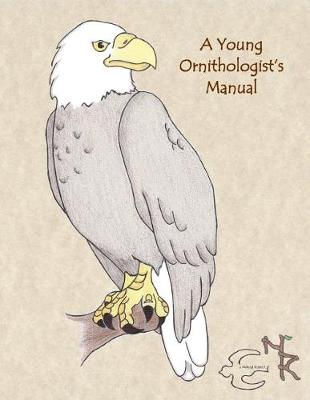 Book cover for A Young Ornithologist's Manual