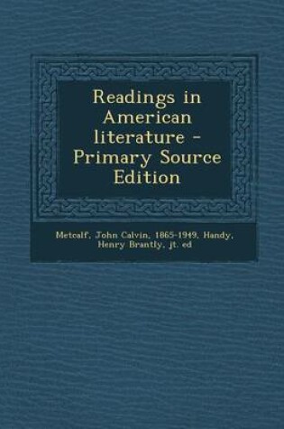 Cover of Readings in American Literature - Primary Source Edition