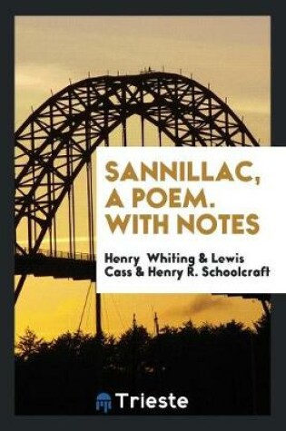 Cover of Sannillac, a Poem. with Notes