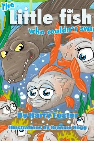 Cover of The Little Fish who couldn't swim