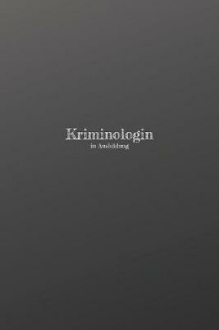 Cover of Kriminologin in Ausbildung