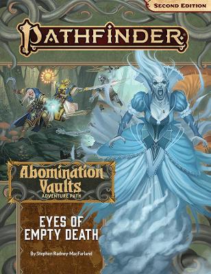 Book cover for Pathfinder Adventure Path: Eyes of Empty Death (Abomination Vaults 3 of 3) (P2)