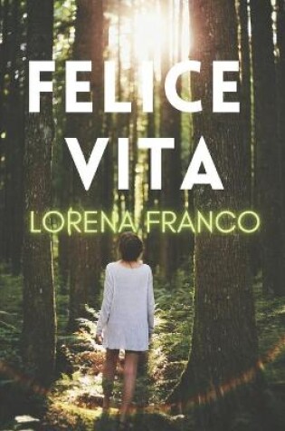 Cover of Felice vita