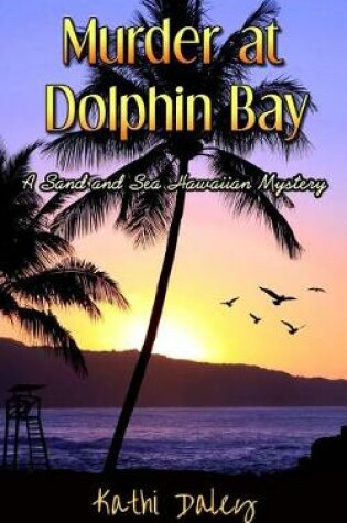 Cover of Murder at Dolphin Bay