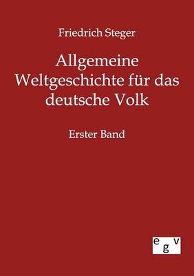 Book cover for Allgemeine Weltgeschichte fur das deutsche Volk