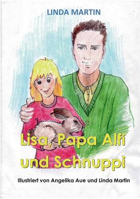 Book cover for Lisa, Papa Alfi und Schnuppi