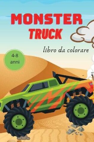 Cover of Monster Truck Libro da Colorare per Bambini
