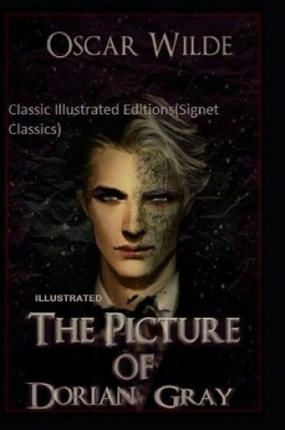 Cover of The Picture of Dorian Gray Classic Illustrated Editions (Signet Classics)