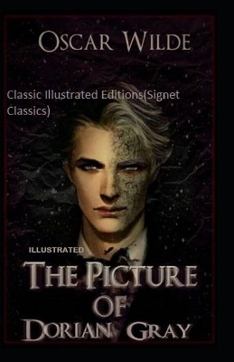 Book cover for The Picture of Dorian Gray Classic Illustrated Editions (Signet Classics)