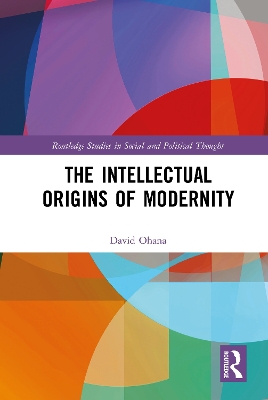 Book cover for The Intellectual Origins of Modernity