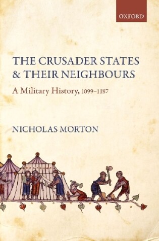 Cover of The Crusader States and their Neighbours