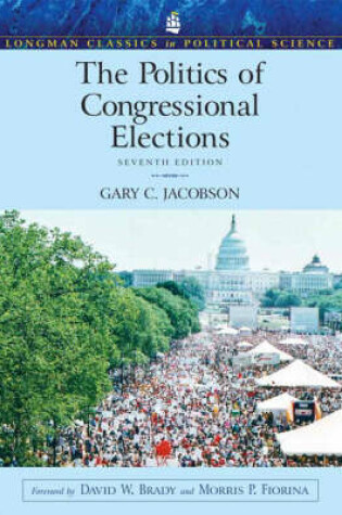 Cover of The Politics of Congressional Elections (Longman Classics in Political Science)