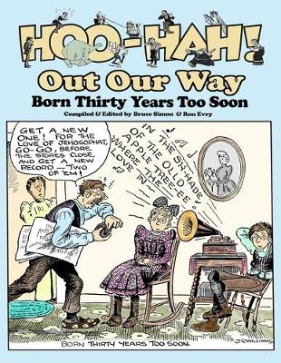 Cover of Hoo-Hah! Out Our Way - Born Thirty Years Too Soon