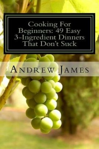 Cover of Cooking For Beginners