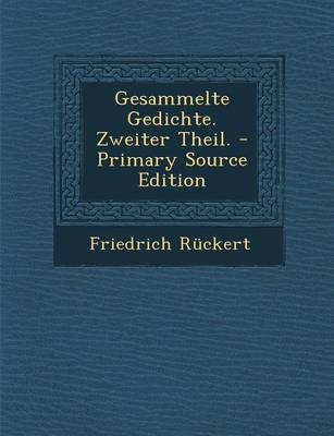 Book cover for Gesammelte Gedichte. Zweiter Theil. - Primary Source Edition