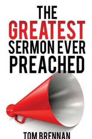 Cover of The Greatest Sermon Ever Preached