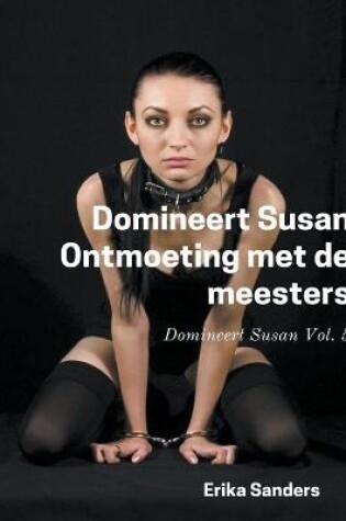 Cover of Domineert Susan. Ontmoeting met de meesters