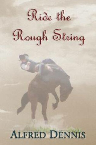 Cover of Ride the Rough String