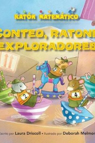 Cover of ¡conteo, Ratones Exploradores! (Count Off, Squeak Scouts!)