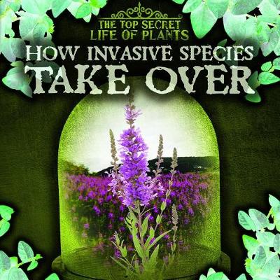 Book cover for How Invasive Species Take Over