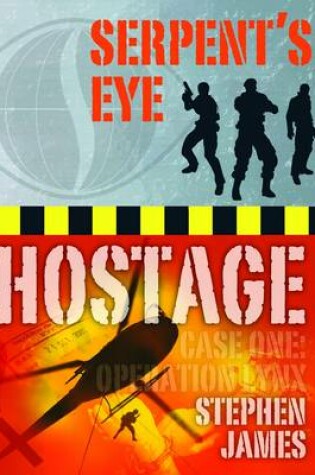 Cover of Serpent's Eye Hostage