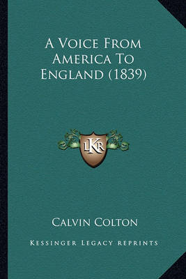 Book cover for A Voice from America to England (1839) a Voice from America to England (1839)