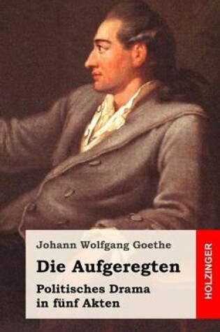 Cover of Die Aufgeregten